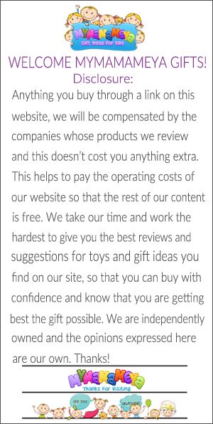 Mymamameya Kids Gift Ideas ftc Disclosure